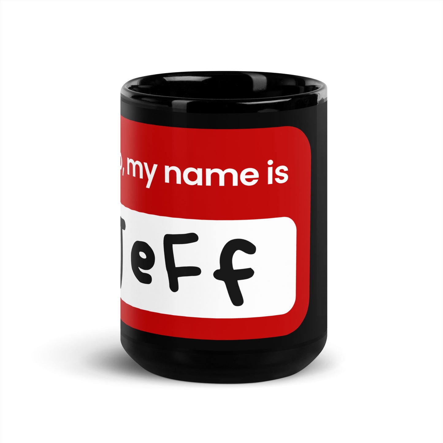 My Name is Jeff Mug