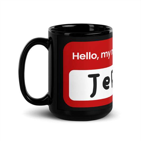 My Name is Jeff Mug