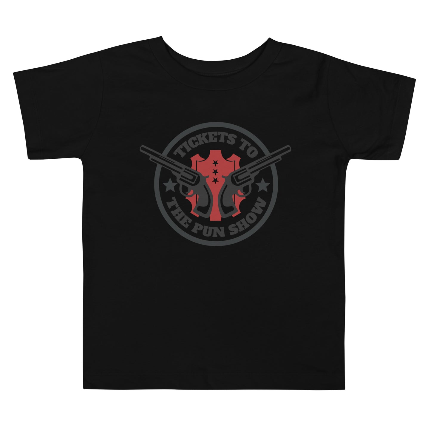 Tickets to the Pun Show Toddler Tee