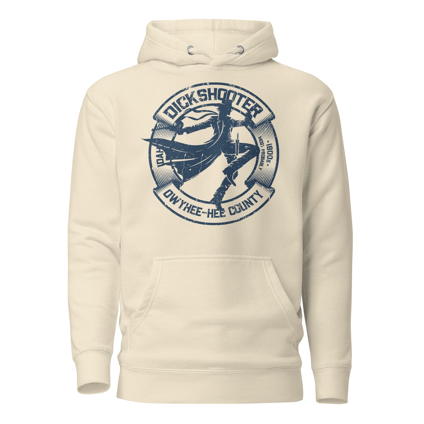 Dickshooter, Idaho Hoodie