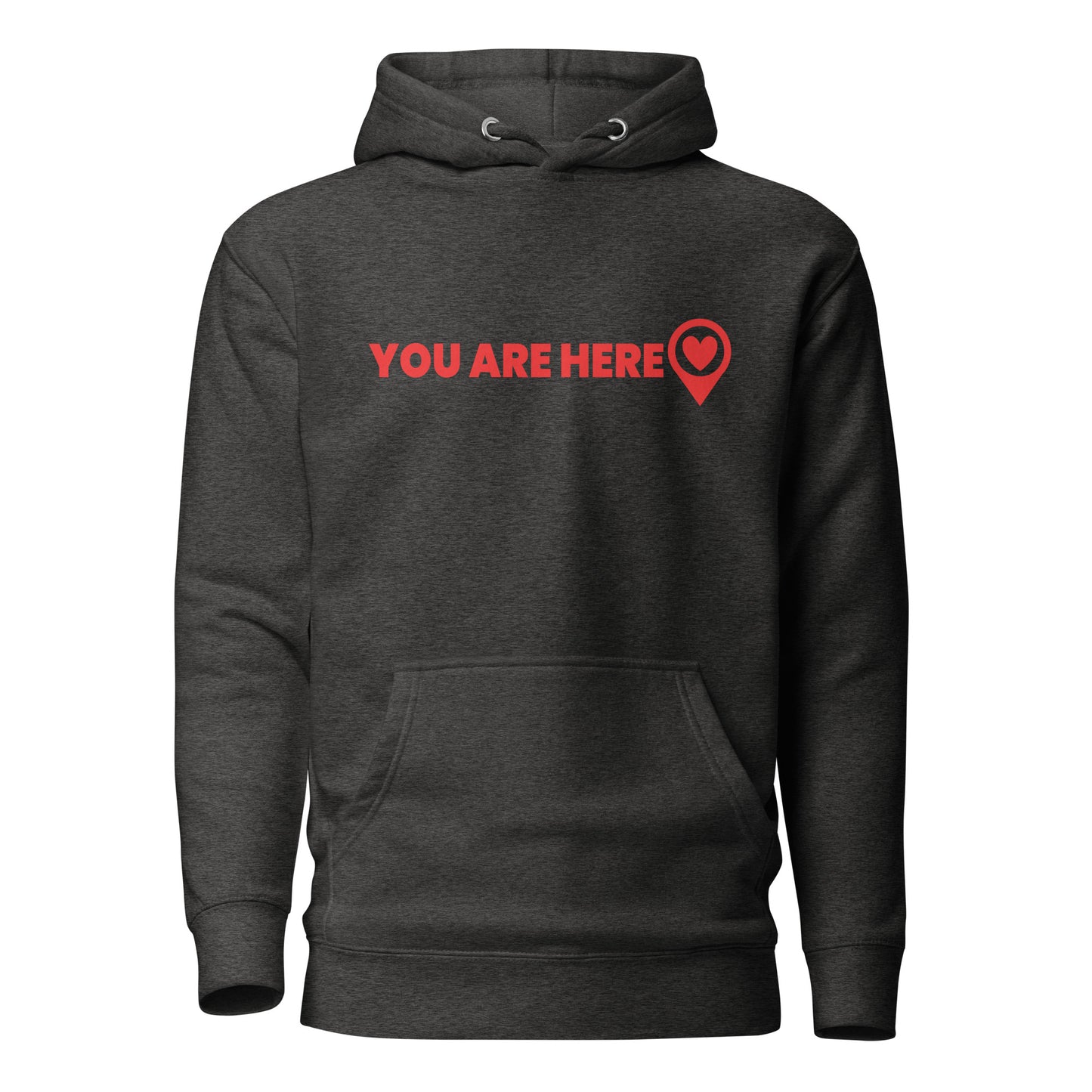 You Are Here Hoodie