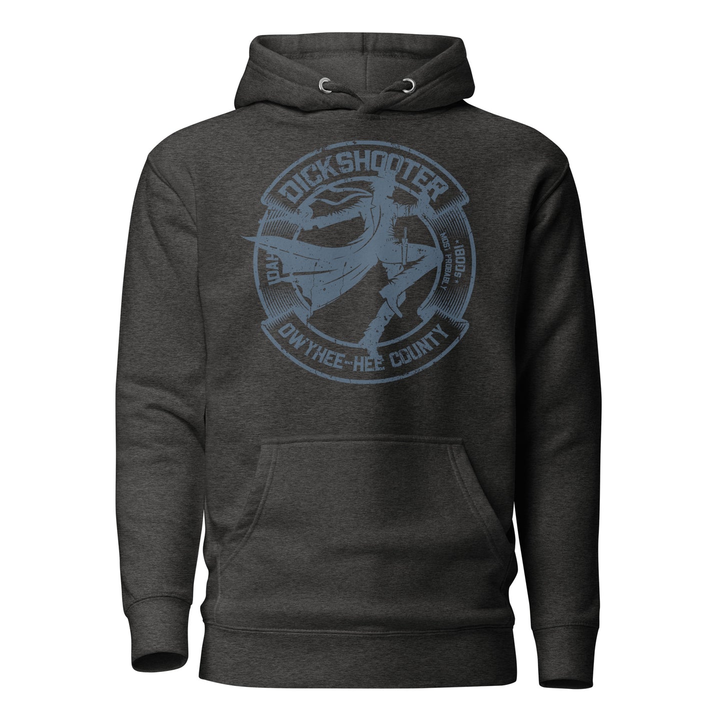 Dickshooter, Idaho Hoodie