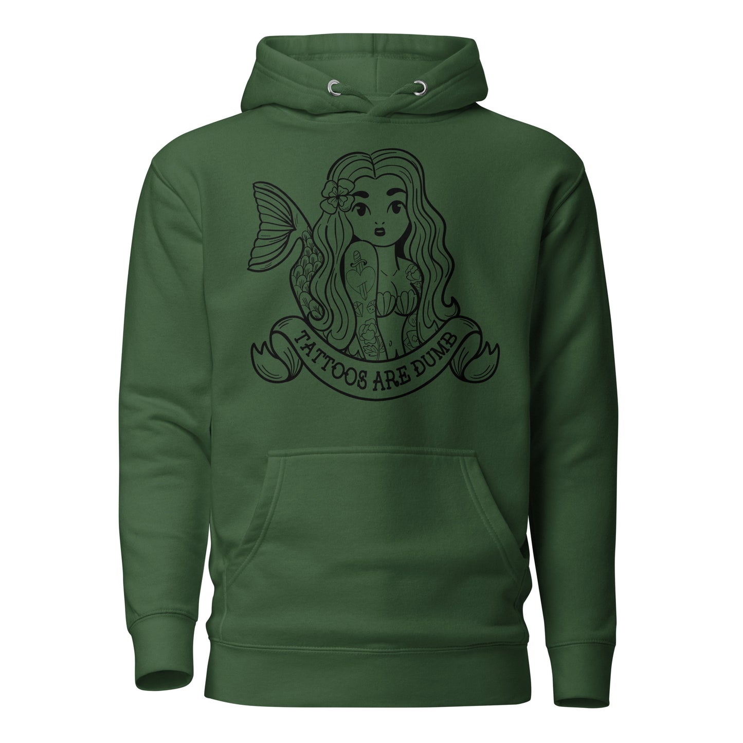 Tattoos Are Dumb Hoodie
