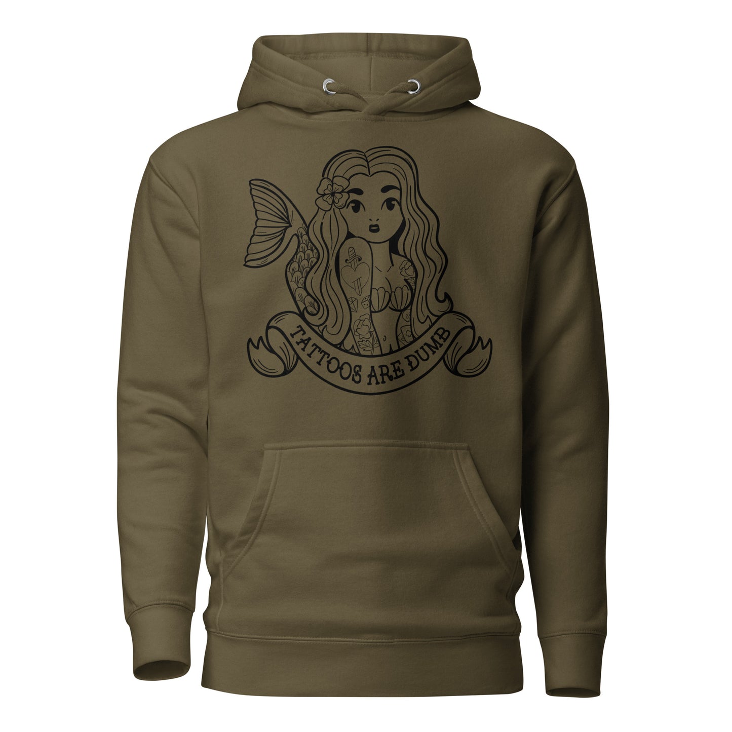 Tattoos Are Dumb Hoodie