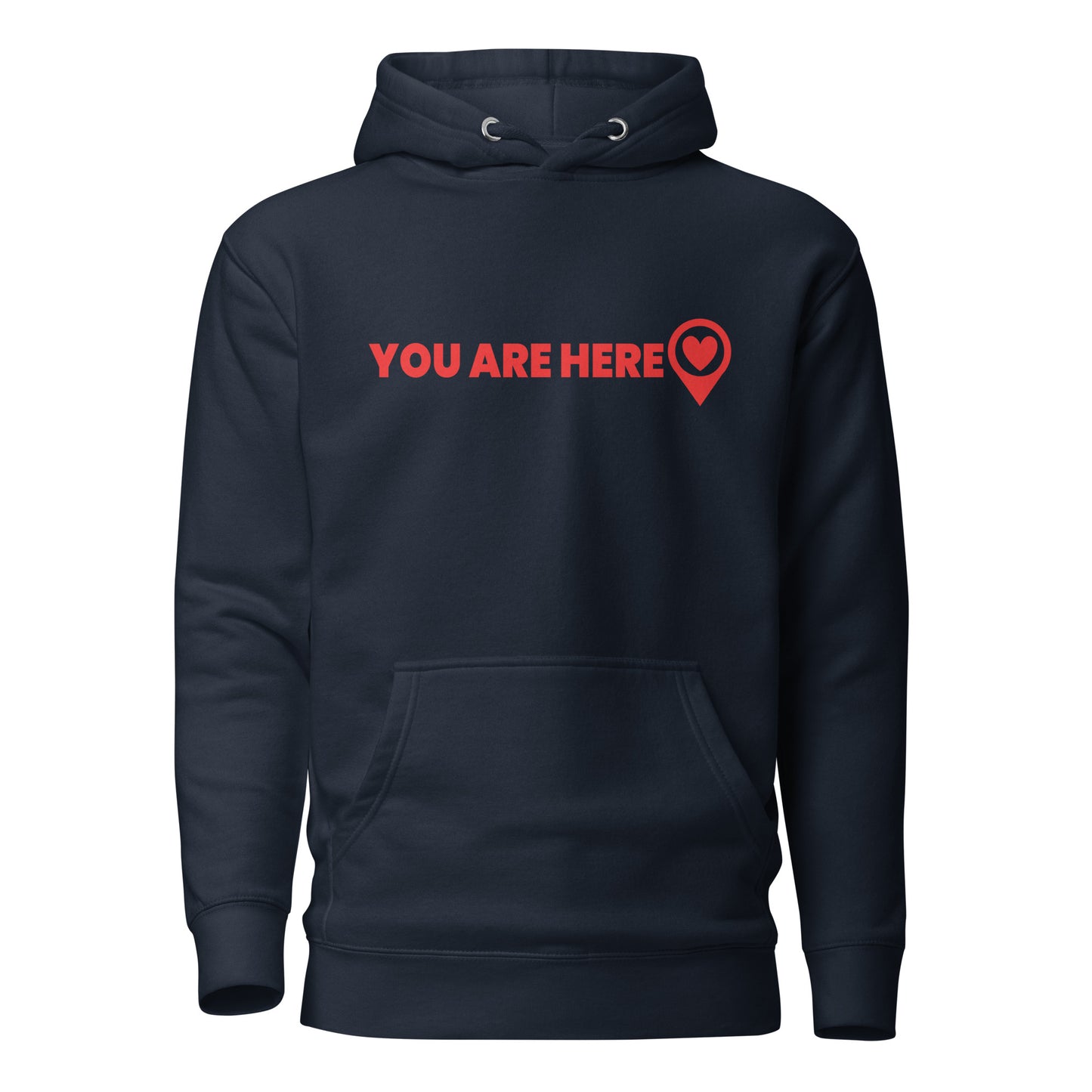 You Are Here Hoodie