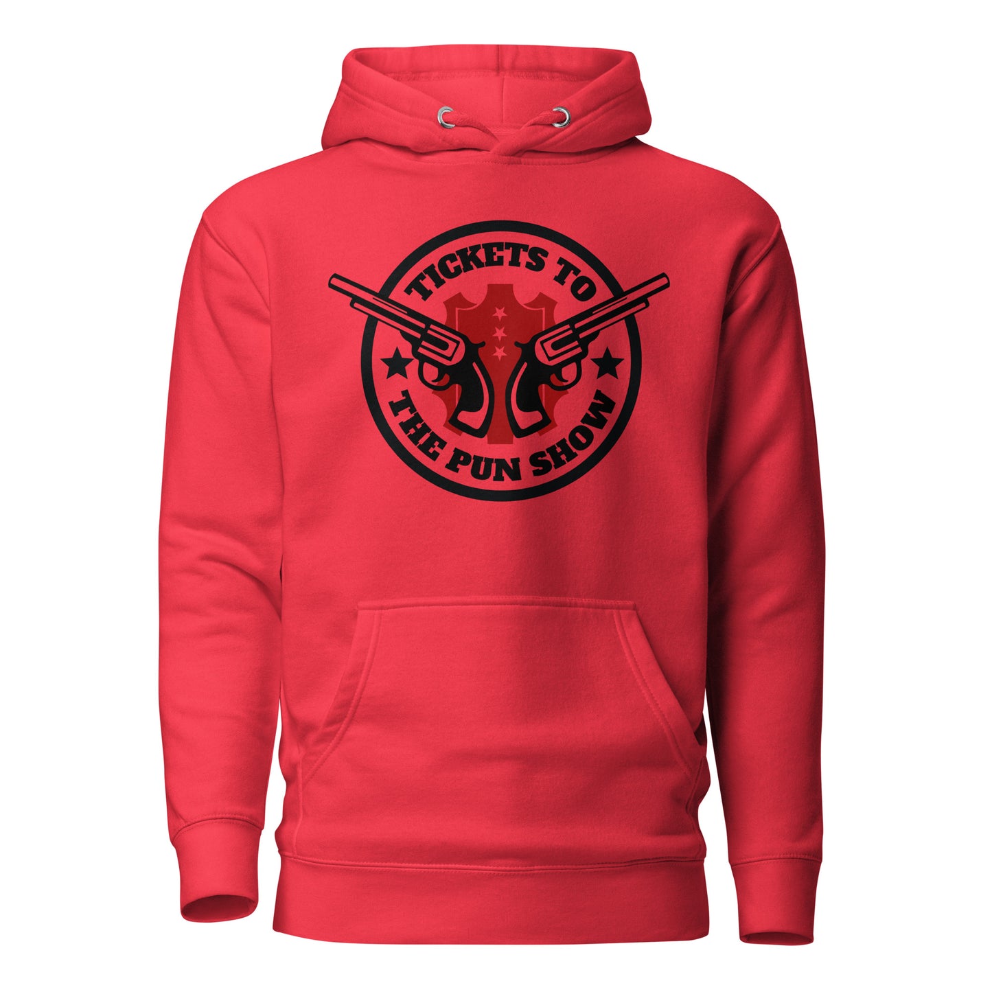 Tickets to the Pun Show Hoodie