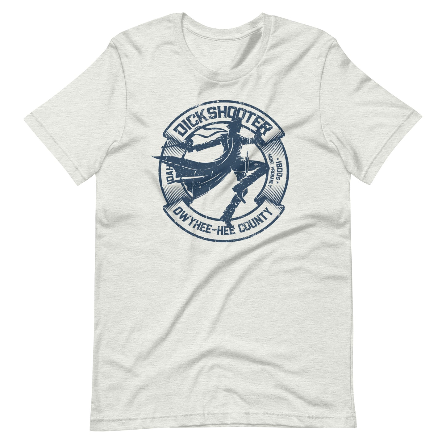 Dickshooter, Idaho Tee