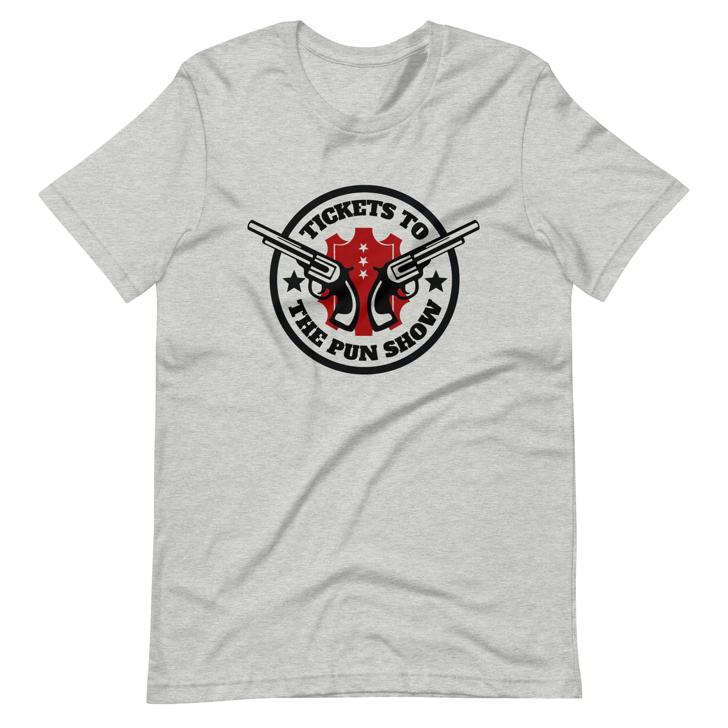 Tickets to the Pun Show Tee