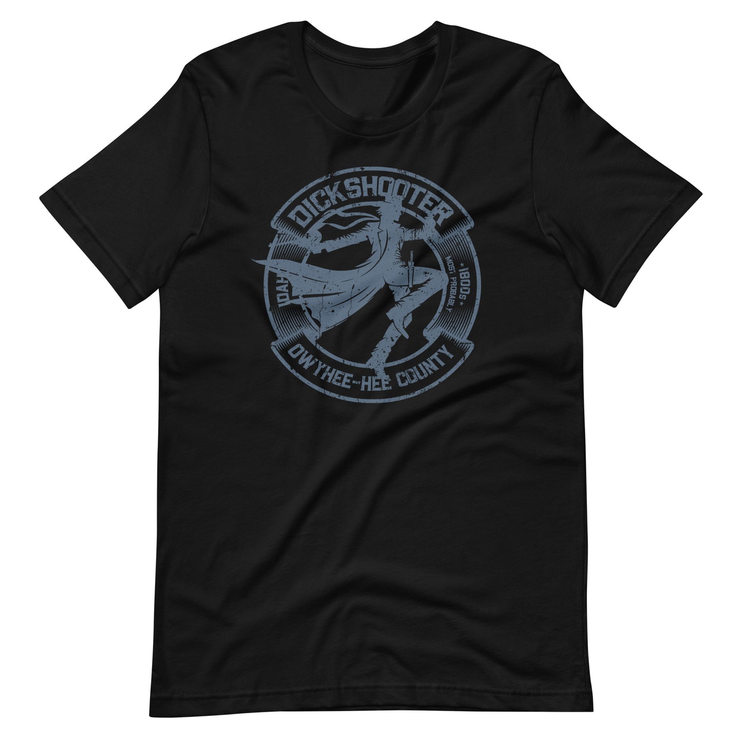 Dickshooter, Idaho Tee