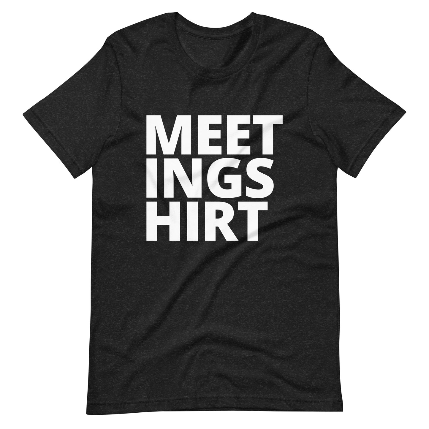 Meeting Shirt Tee