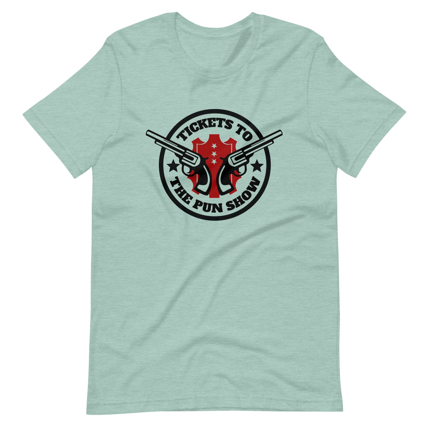 Tickets to the Pun Show Tee