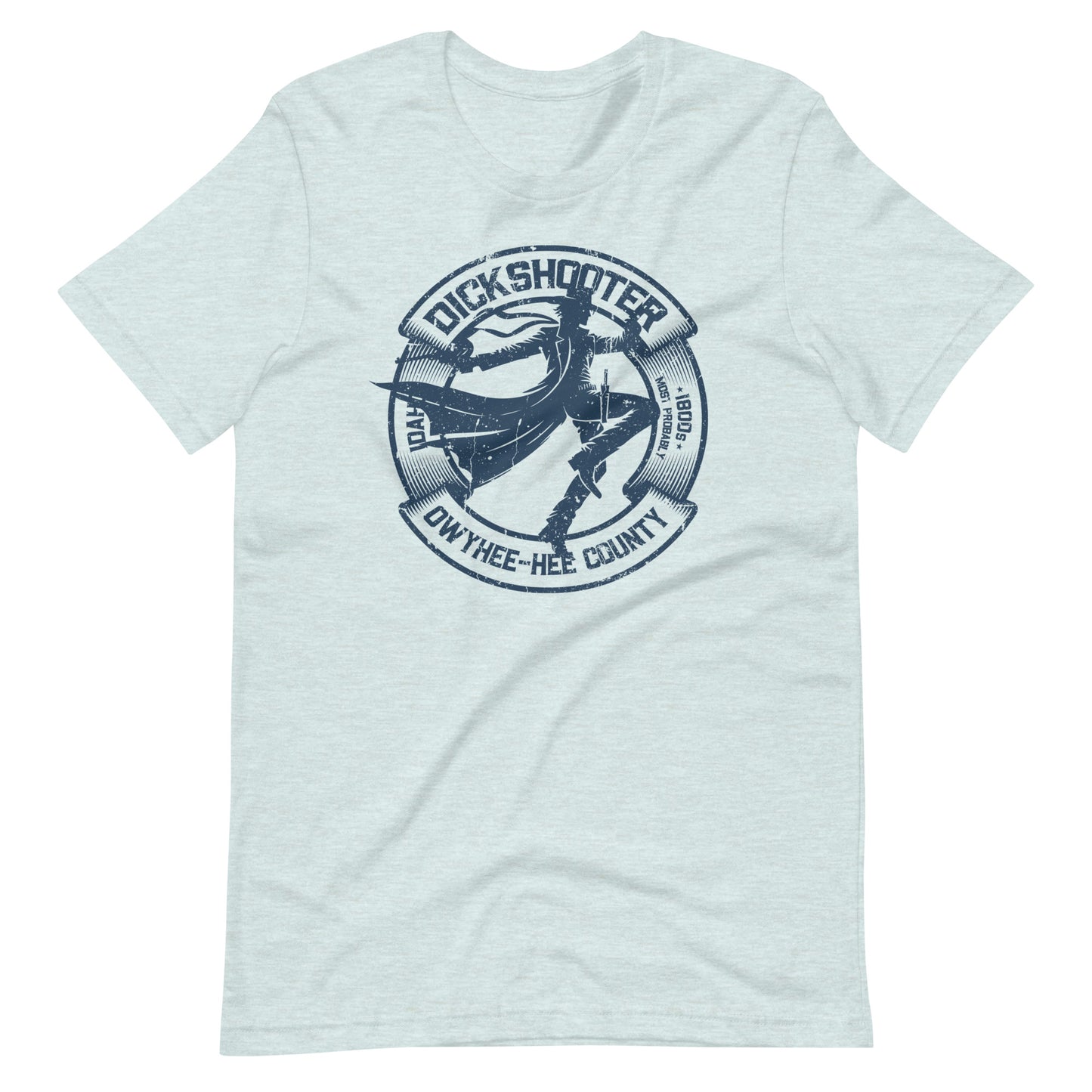 Dickshooter, Idaho Tee