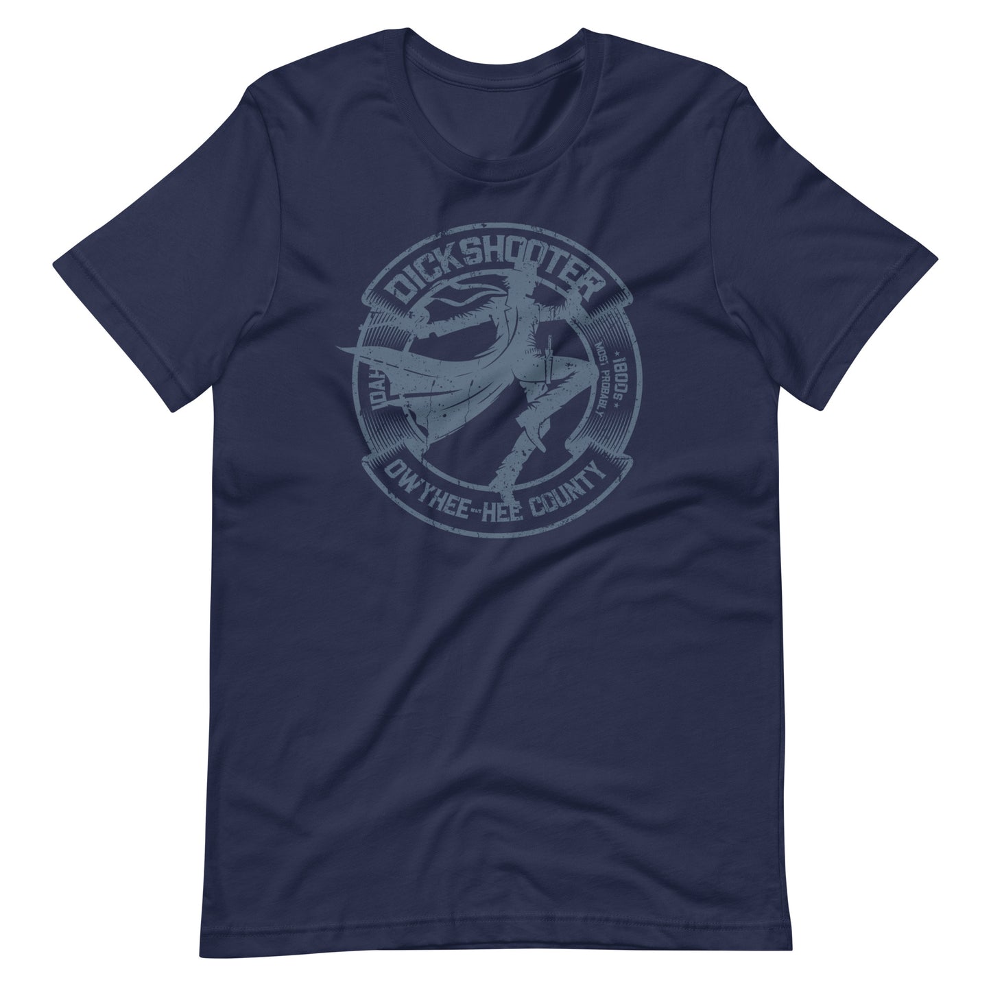 Dickshooter, Idaho Tee