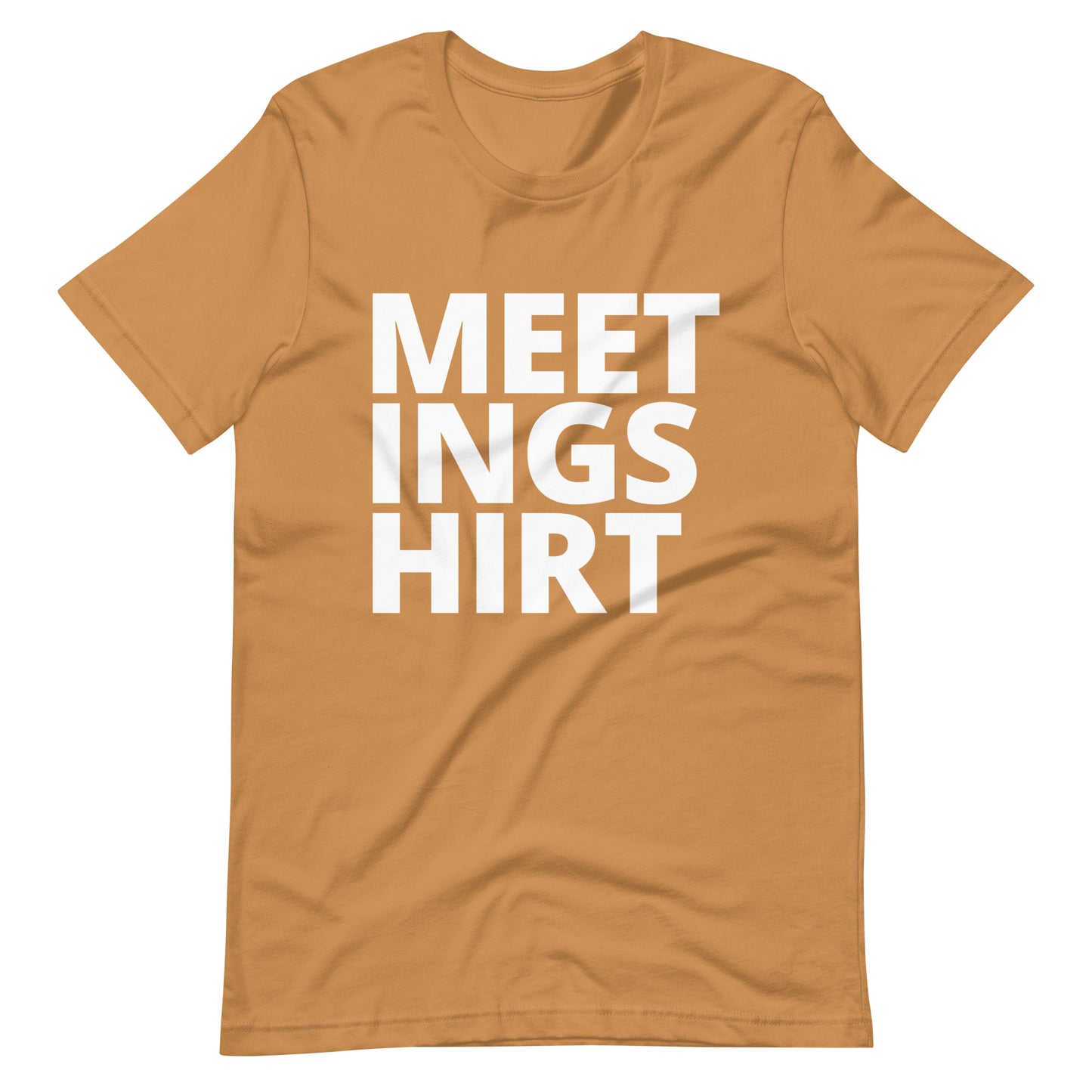 Meeting Shirt Tee