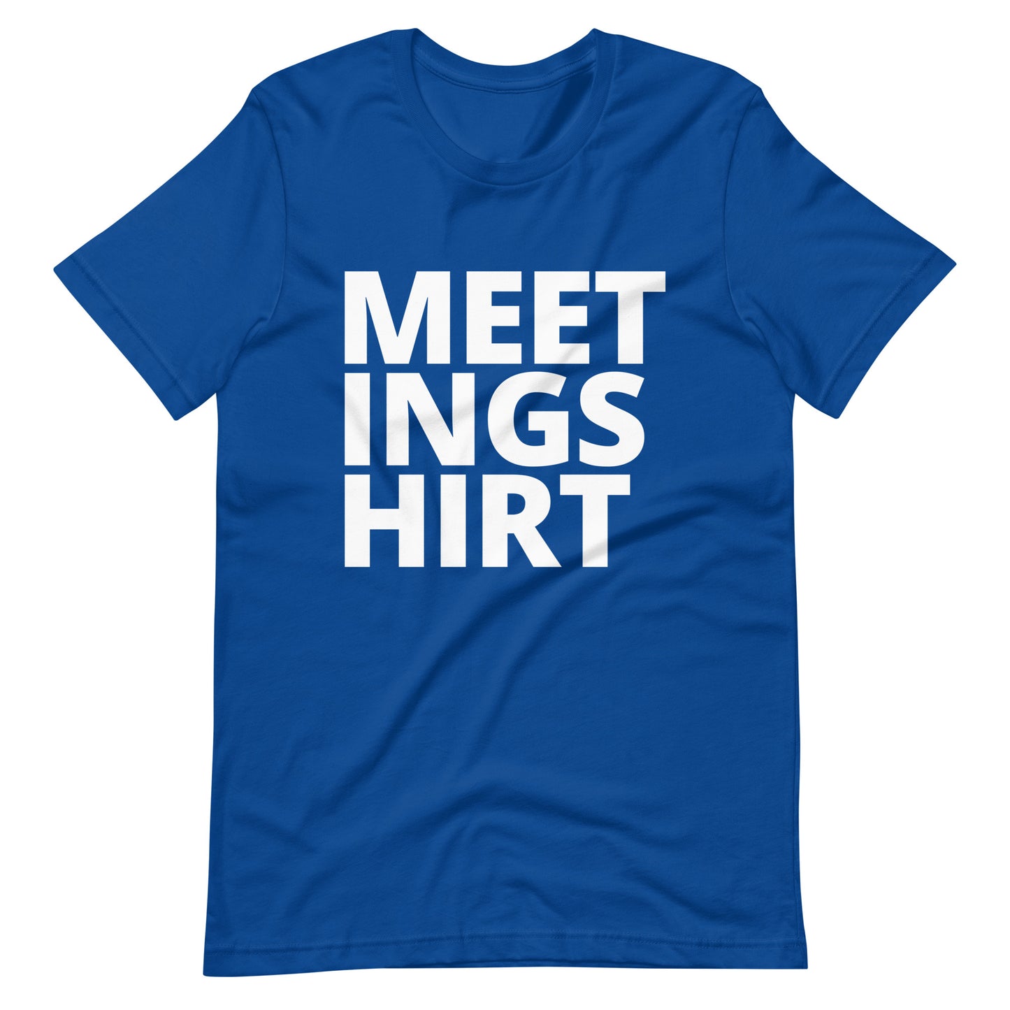 Meeting Shirt Tee