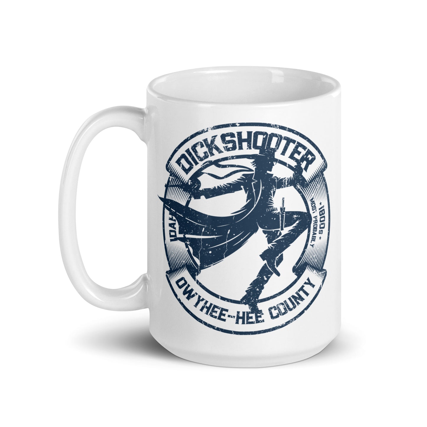 Dickshooter, Idaho Mug