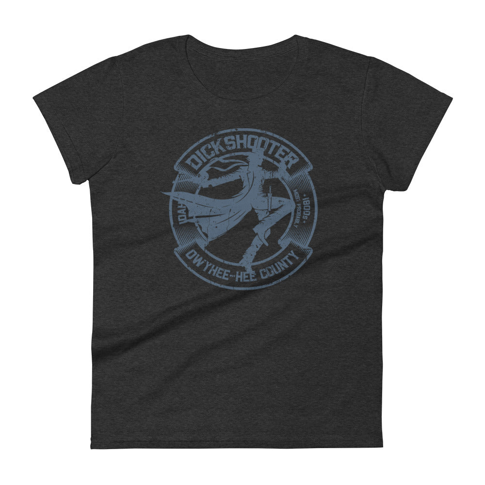 Dickshooter, Idaho Lady Tee