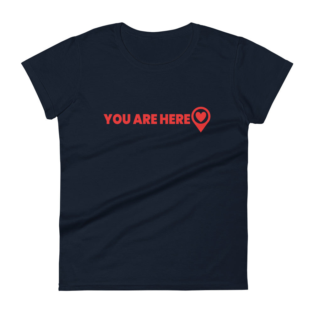 You Are Here Lady Tee