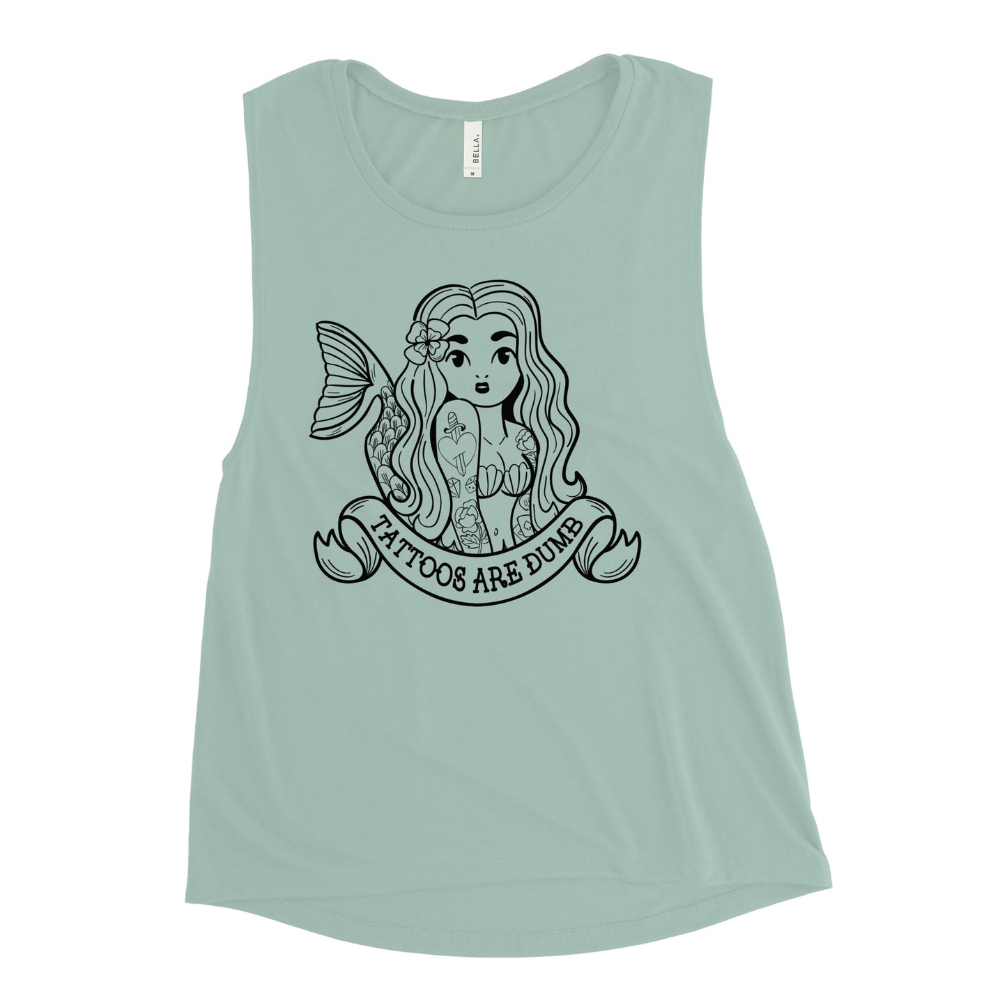 Tattoos Are Dumb Chick Muscle Tank