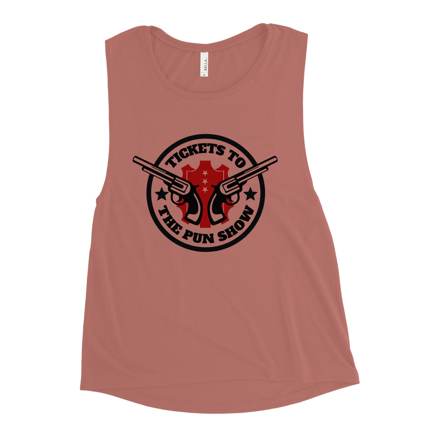 Tickets to the Pun Show Chick Muscle Tank