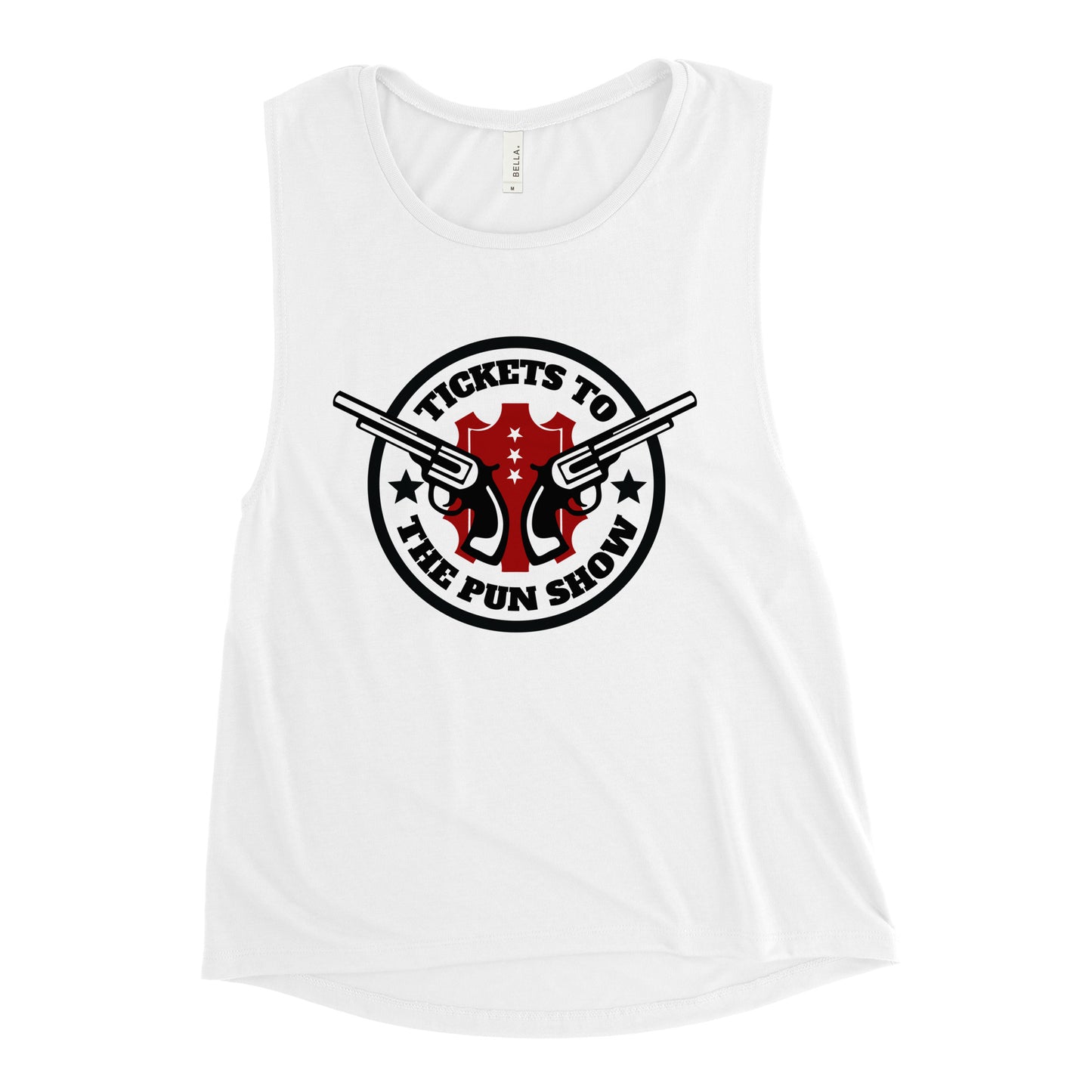Tickets to the Pun Show Chick Muscle Tank